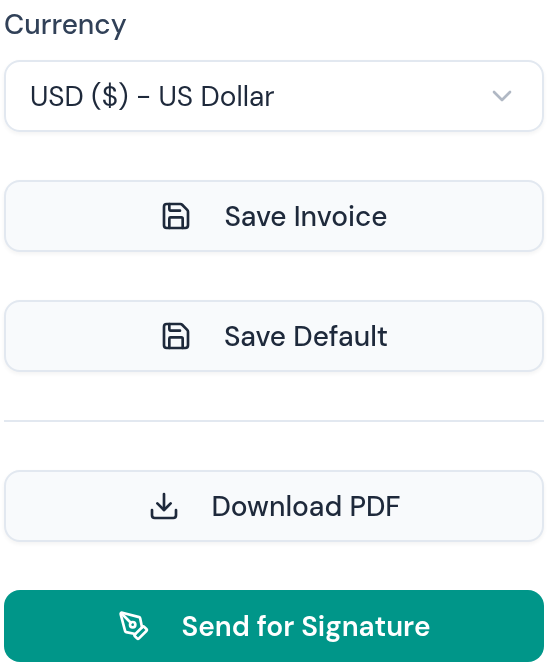 Pick your currency, then download the finished invoice as a PDF — or send it straight for signature.