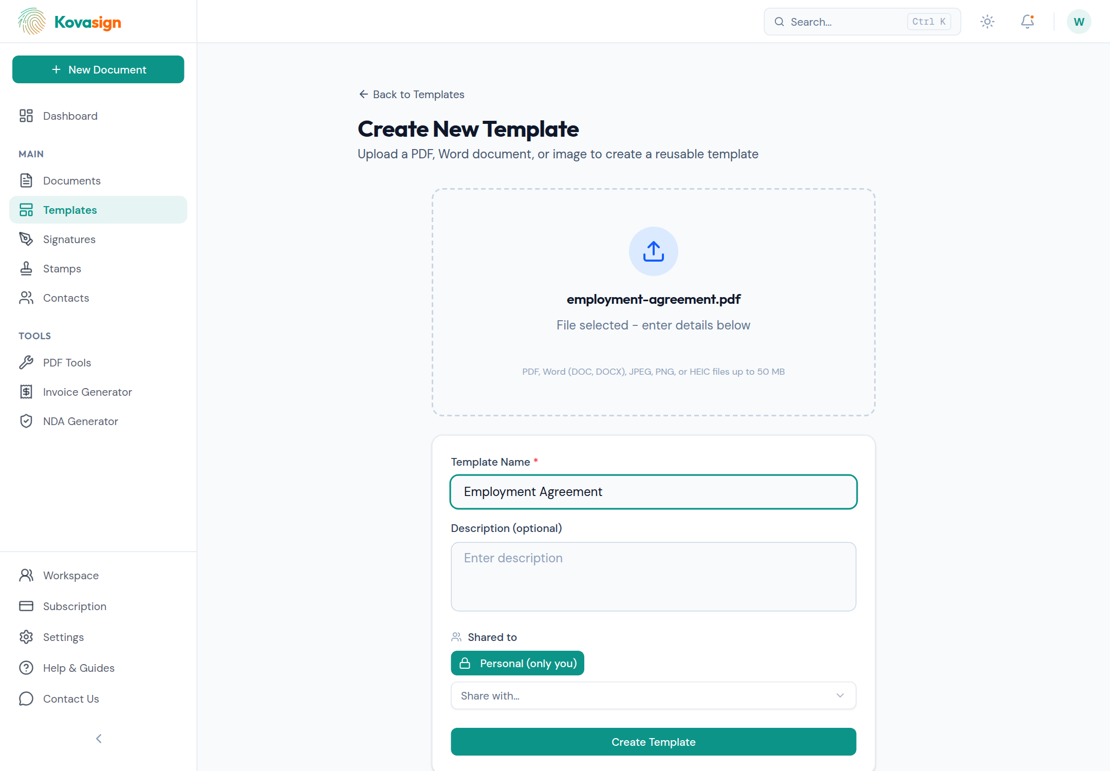 Turn any document into a reusable template — upload a PDF or Word doc, give it a name, and choose whether it's just for you or shared with your team.